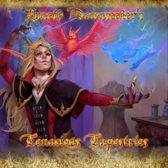 Luneth Dawnseeker's Tenacious Tapestries